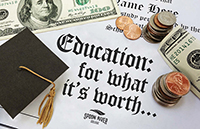 College Theme 2016-2017 -- Education: for what it's worth (with an image of stacks of money next to a graduation cap with tassel)