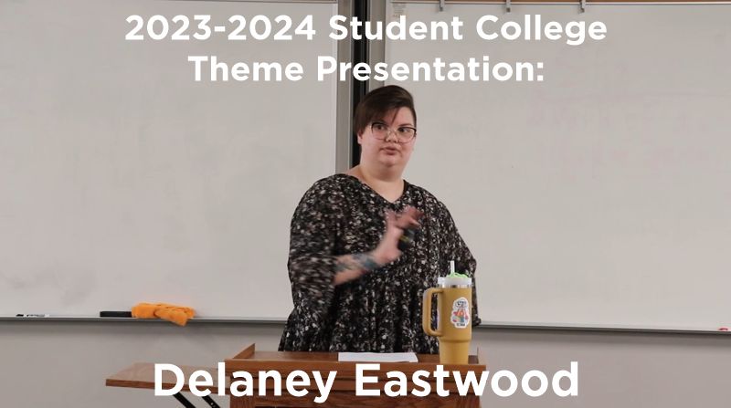 Delaney Eastwood giving College Theme Presentation