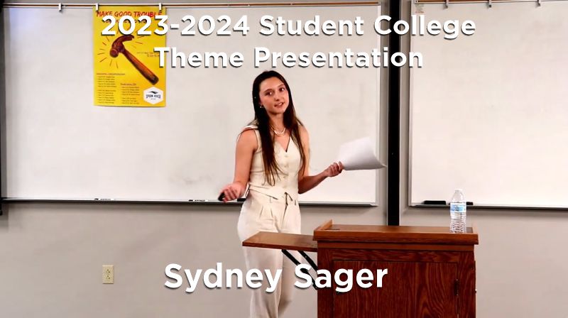 Sydney Sager giving College Theme Presentation