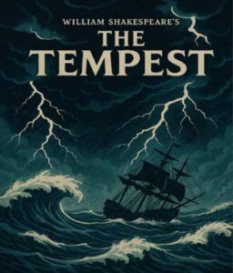 Info-graphic with William Shakespeare's The Tempest over image of a ship on a tumultuous stormy sea
